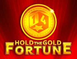 Hold The Gold Fortune