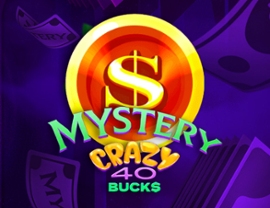 Mystery Crazy 40 Bucks