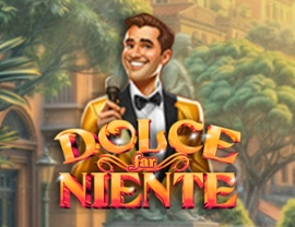 Dolce Far Niente