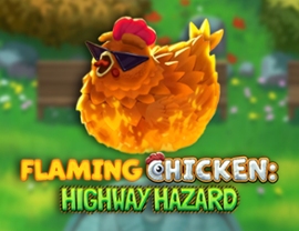 Flaming Chicken Highway Hazard