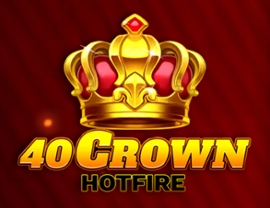 40 Crown Hotfire