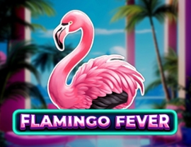 Flamingo Fever