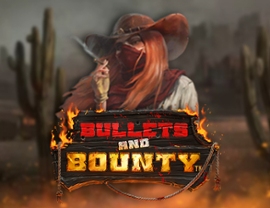 Bullets and Bounty