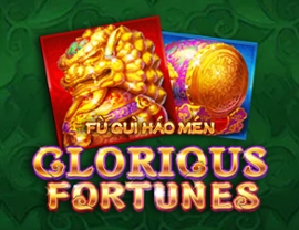Fu Gui Hao Men Glorious Fortunes