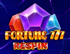 Fortune 777 Respin