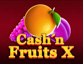 Cash'n Fruits X