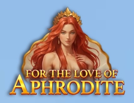 For The Love of Aphrodite