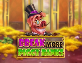 Break More Piggy Banks