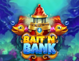 Bait 'n' Bank