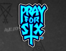 Pray for Six