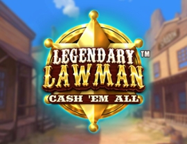 Legendary Lawman Cash 'Em All