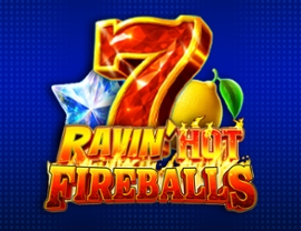 Ravin' Hot Fireballs