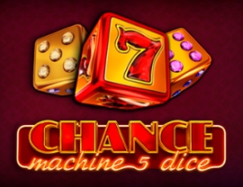 Chance Machine 5 Dice