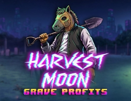 Harvest Moon - Grave Profits