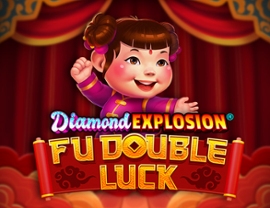 Fu Double Luck Diamond Explosion