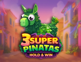 3 Super Pinatas