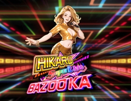 Hikaru Super Live Bazooka