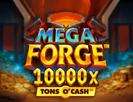 Mega Forge Tons O'Cash