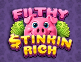 Filthy Stinkin Rich