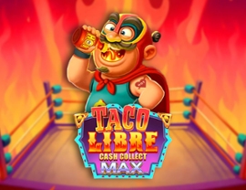 Taco Libre Jackpot: Cash Collect Max