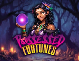 Possessed Fortunes
