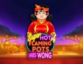 Super Hot Flaming Pots Mrs Wong