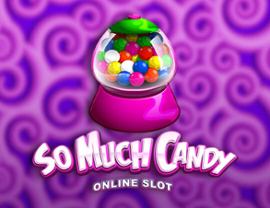 So Much Candy