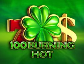 100 Burning Hot
