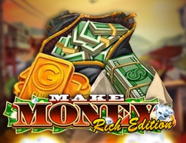 Make Money: Rich Edition