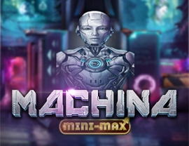 Machina Megaways Mini-max
